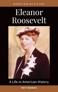 cover of the book Eleanor Roosevelt: A Life in American History