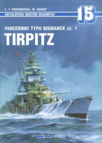 cover of the book Pancerniki typu Bismarck cz. 1 Tirpitz