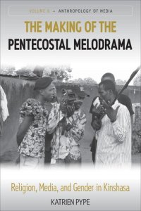 cover of the book The Making of the Pentecostal Melodrama