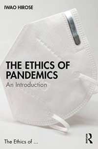 cover of the book The Ethics of Pandemics: An Introduction