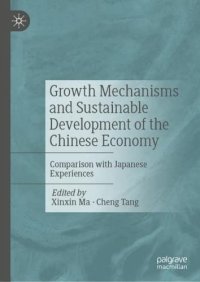 cover of the book Growth Mechanisms and Sustainable Development of the Chinese Economy: Comparison with Japanese Experiences