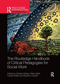 cover of the book The Routledge Handbook of Critical Pedagogies for Social Work