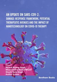 cover of the book An Update on SARS-CoV-2: Damage-response Framework, Potential Therapeutic Avenues and the Impact of Nanotechnology on COVID-19 Therapy