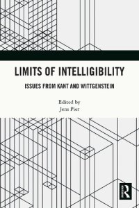 cover of the book Limits of Intelligibility Issues from Kant and Wittgenstein