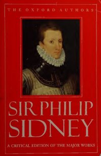 cover of the book Sir Philip Sidney: A Critical Edition of the Major Works