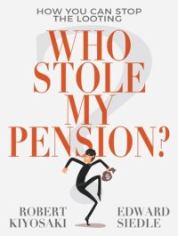 cover of the book Who Stole My Pension?: How You Can Stop the Looting