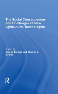 cover of the book The Social Consequences And Challenges Of New Agricultural Technologies