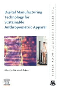 cover of the book Digital Manufacturing Technology for Sustainable Anthropometric Apparel