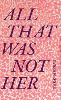 cover of the book All That Was Not Her