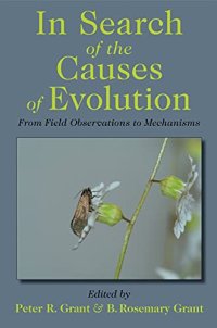 cover of the book In Search of the Causes of Evolution: From Field Observations to Mechanisms