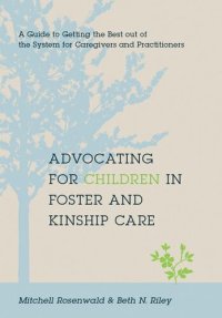 cover of the book Advocating for Children in Foster and Kinship Care