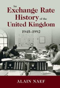 cover of the book An Exchange Rate History of the United Kingdom: 1945–1992