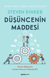 cover of the book Düşüncenin Maddesi:  İnsan Doğasına Açılan Pencere Olarak Dil