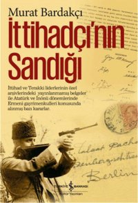 cover of the book İttihadçı'nın Sandığı