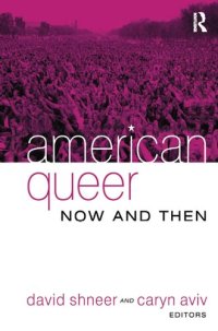 cover of the book American Queer, Now and Then