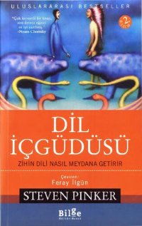 cover of the book Dil İçgüdüsü: Zihin Dili Nasıl Meydana Getirir?