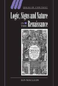 cover of the book Logic, Signs and Nature in the Renaissance: The Case of Learned Medicine