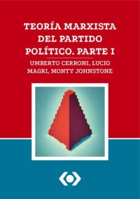 cover of the book Teoría marxista del partido político