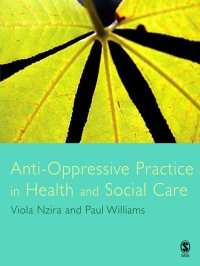 cover of the book Anti-Oppressive Practice in Health and Social Care