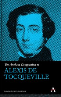 cover of the book The Anthem Companion to Alexis de Tocqueville