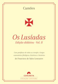 cover of the book Os Lusíadas, vol. 2: edição didática