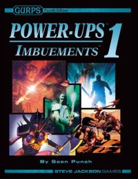 cover of the book GURPS 4th edition. Power-Ups 1: Imbuements