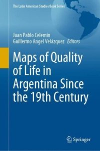 cover of the book Maps of Quality of Life in Argentina Since the 19th Century