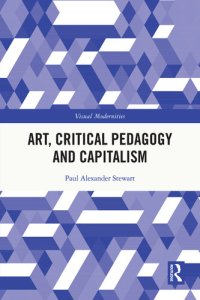 cover of the book Art, Critical Pedagogy and Capitalism