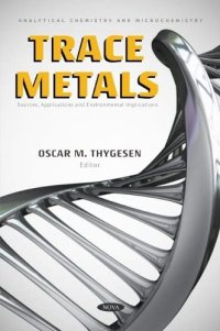 cover of the book Trace Metals: Sources, Applications and Environmental Implications