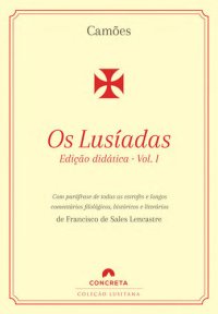 cover of the book Os Lusíadas, vol. 1: edição didática