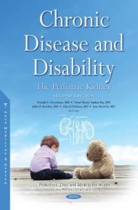 cover of the book Chronic Disease and Disability: The Pediatric Kidney