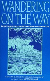 cover of the book Wandering on the Way: Early Taoist Tales and Parables of Chuang Tzu