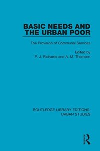 cover of the book Basic Needs and the Urban Poor: The Provision of Communal Services