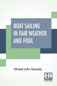 cover of the book Boat Sailing in Fair Weather and Foul, 6th ed.