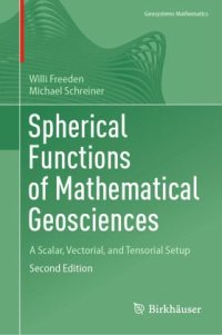 cover of the book Spherical Functions of Mathematical Geosciences: A Scalar, Vectorial, and Tensorial Setup