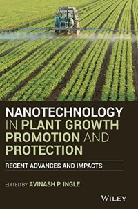 cover of the book Nanotechnology in Plant Growth Promotion and Protection: Recent Advances and Impacts