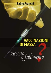 cover of the book Vaccinazioni di massa: successo o fallimento?