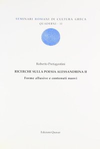 cover of the book Ricerche sulla poesia Alessadrina. Vol. 2: Forme allusive e contenuti nuovi