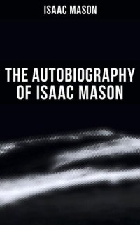 cover of the book The Autobiography of Isaac Mason