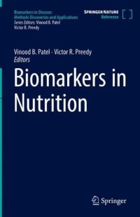 cover of the book Biomarkers in Nutrition (Biomarkers in Disease: Methods, Discoveries and Applications)