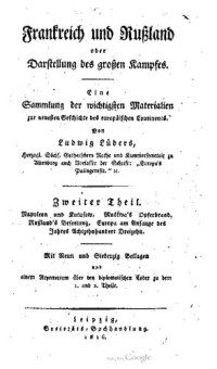 cover of the book Napoleon und Kutusow ; Moskwas Opferbrand ; Rußlands Befreiung ; Europa am Anfange des Jahres Achtzehnhundert Dreizehn