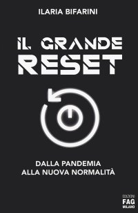 cover of the book Il grande reset. Dalla pandemia alla nuova normalità