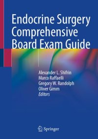 cover of the book Endocrine Surgery Comprehensive Board Exam Guide