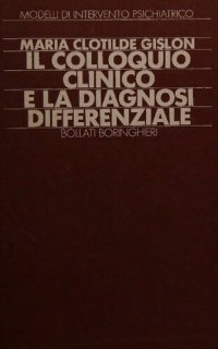 cover of the book Il colloquio clinico e la diagnosi differenziale