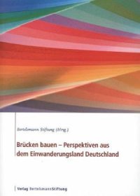 cover of the book Brücken bauen - Perspektiven aus dem Einwanderungsland Deutschland