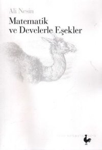 cover of the book Matematik ve Develerle Eşekler