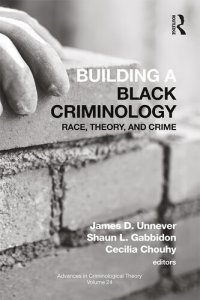 cover of the book Building a Black Criminology, Volume 24