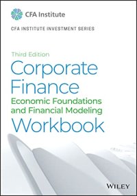 cover of the book Corporate Finance Workbook: Economic Foundations and Financial Modeling