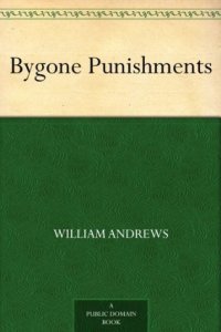 cover of the book Bygone Punishments