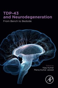 cover of the book TDP-43 and Neurodegeneration: From Bench to Bedside